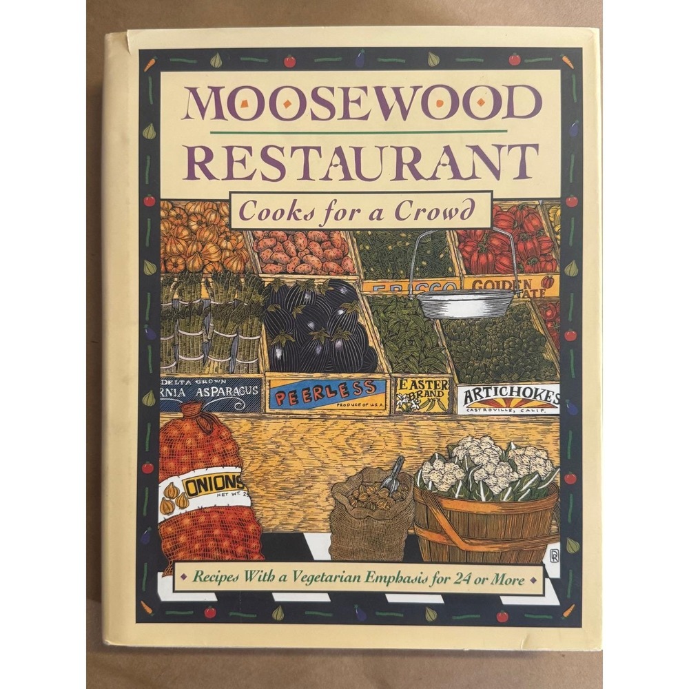 Moosewood Restaurant Cooks for a Crowd Cookbook Vegetarian Hardcover